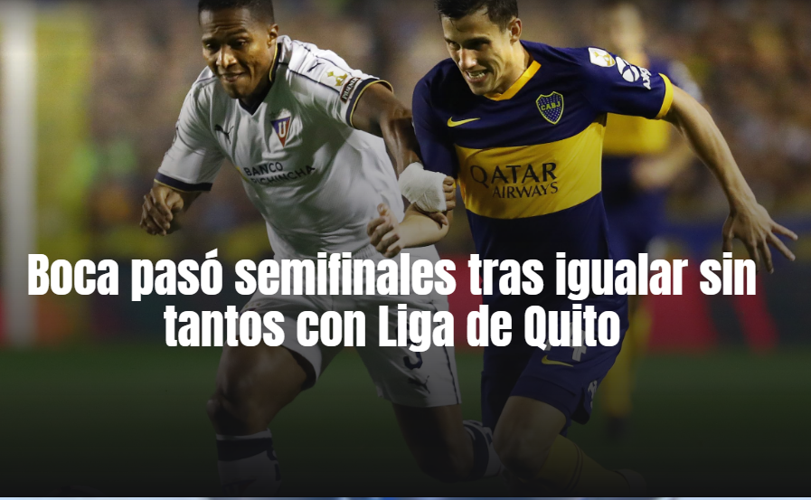 Lee más sobre el artículo Copa Libertadores: Boca esta en semifinales