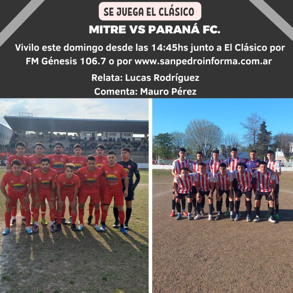 En este momento estás viendo Se juega el clásico entre Mitre y Paraná y lo podes seguir por FM. Génesis 106.7!