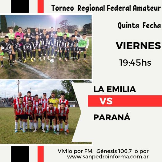 Lee más sobre el artículo Torneo Regional: Paraná visita a La Emilia en partido clave