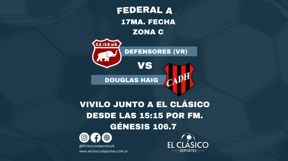 En este momento estás viendo Viví Defensores (VR) vs Douglas Haig junto a El Clásico!
