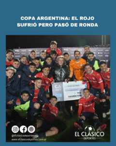 Lee más sobre el artículo Copa Argentina: El Rojo sufrió pero pasó de ronda!