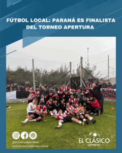 Lee más sobre el artículo Fútbol local: Paraná es finalista del torneo apertura!