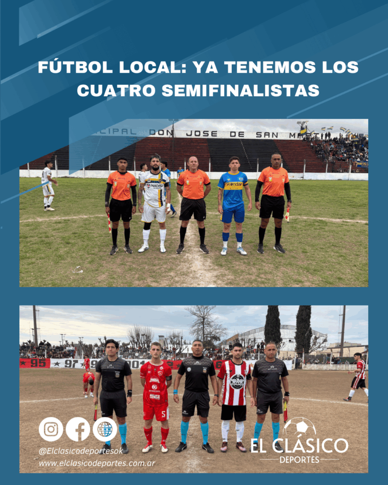 En este momento estás viendo Fútbol local: Ya tenemos los cuatro semifinalistas!