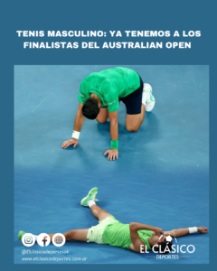 Lee más sobre el artículo Tenis Masculino: Ya tenemos a los finalista del Australian Open!