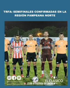 Lee más sobre el artículo TRFA: Semifinales confirmadas en la Región Pampeana Norte!