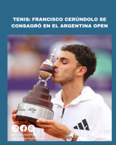 Lee más sobre el artículo Tenis: Francisco Cerúndolo se consagró en el Argentina Open!