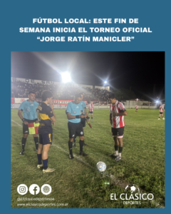 Lee más sobre el artículo Fútbol local: Este fin de semana inicia el torneo oficial “Jorge Ratín Manicler”!