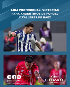 Lee más sobre el artículo Liga Profesional: Victorias para Argentinos de Porcel y Talleres de Báez!