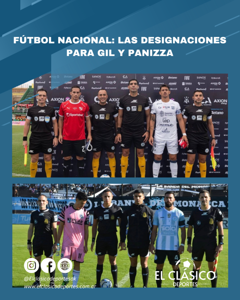 Lee más sobre el artículo Fútbol nacional: Las designaciones para Gil y Agustín Panizza!