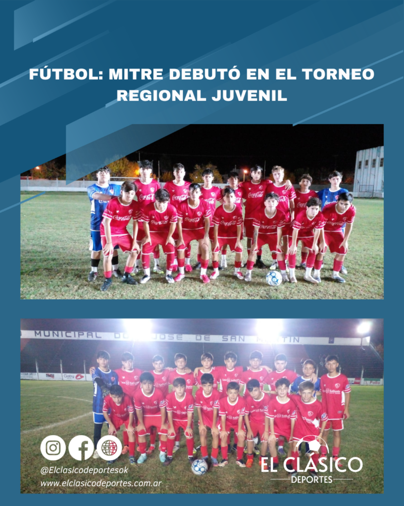 Lee más sobre el artículo Fútbol: Mitre debutó en el torneo Regional Juvenil!