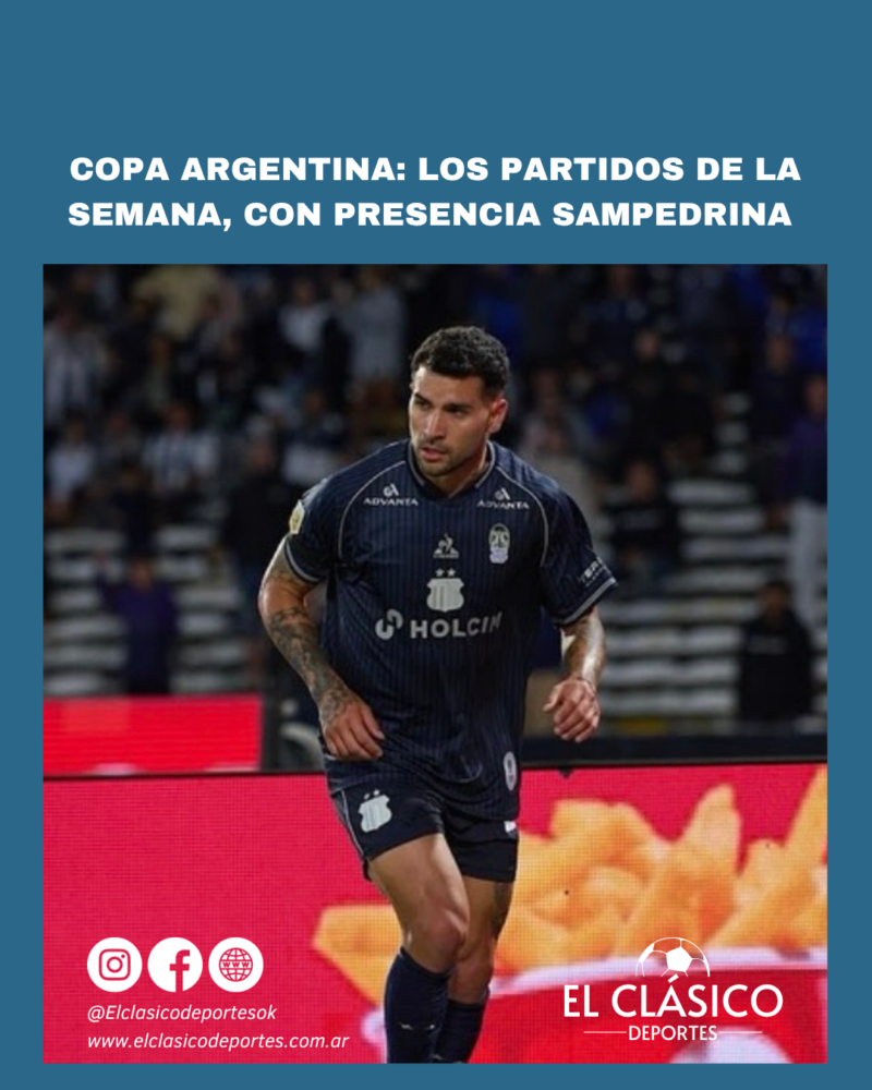 Lee más sobre el artículo Copa Argentina: Los partidos de la semana, con presencia sampedrina!