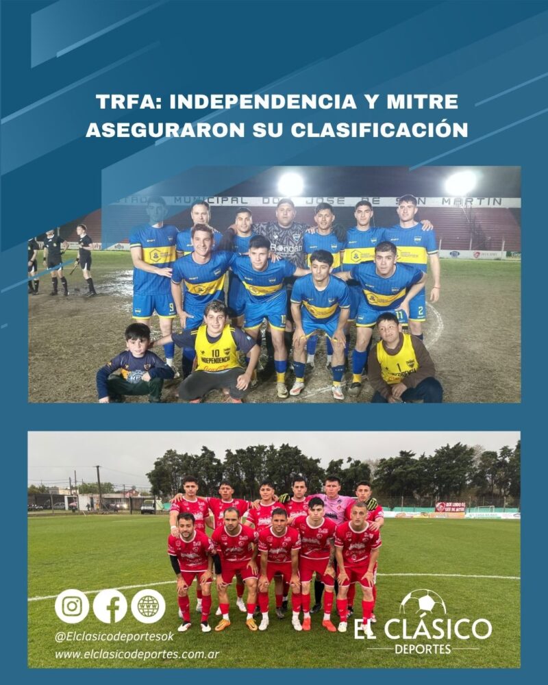 Lee más sobre el artículo TRFA: Independencia y Mitre aseguraron su clasificación!