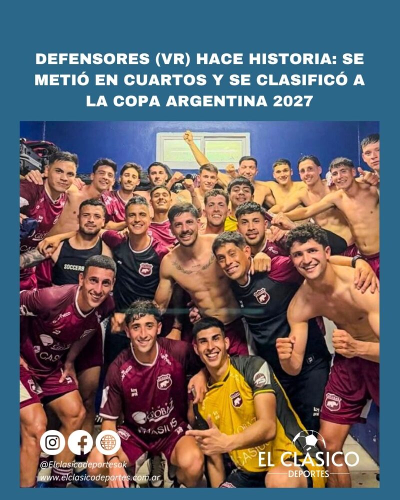 Lee más sobre el artículo Defensores (VR) con Gastón Medina hace historia: Se metió en cuartos y clasificó a la Copa Argentina 2027!