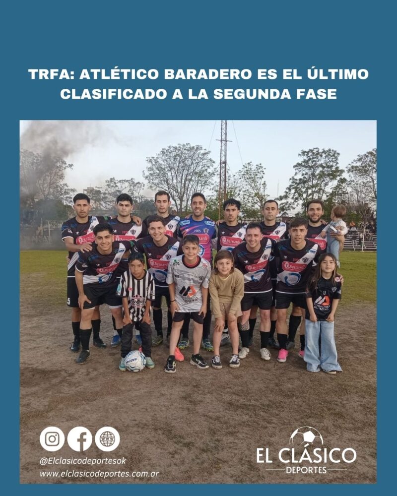 Lee más sobre el artículo TRFA: Atlético Baradero es el último clasificado a la segunda fase!